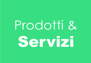 Prodotti & Servizi